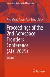 Proceedings of the 2nd Aerospace Frontiers Conference (AFC 2025) : Volume I