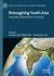 Reimagining South Asia : Geopolitical Narratives from India