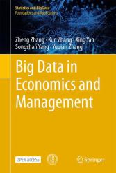 Big Data in Economics and Management