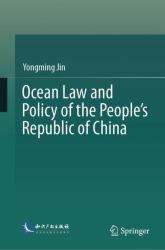 Ocean Law and Policy of the People's Republic of China