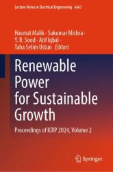 Renewable Power for Sustainable Growth : Proceedings of ICRP 2024, Volume 2