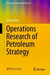 Operations Research of Petroleum Strategy