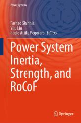 Power System Inertia, Strength, and RoCoF