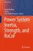 Power System Inertia, Strength, and RoCoF