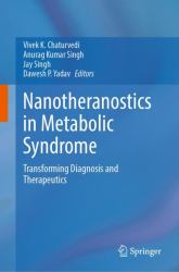 Nanotheranostics in Metabolic Syndrome : Transforming Diagnosis and Therapeutics