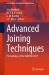Advanced Joining Techniques : Proceedings of the AIMTDR 2023