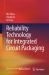 Reliability Technology for Integrated Circuit Packaging