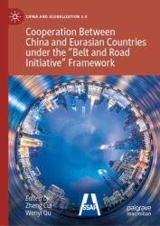 Cooperation Between China and Eurasian Countries under the Belt and Road Initiative Framework