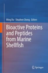 Bioactive Proteins and Peptides from Marine Shellfish