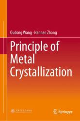 Principle of Metal Crystallization
