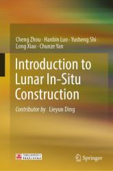 Introduction to Lunar in-Situ Construction