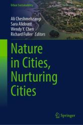 Nature in Cities, Nurturing Cities