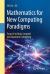 Mathematics for New Computing Paradigms : From AI to Brain-Inspired and Quantum Computing