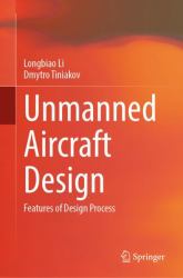 Unmanned Aircraft Design : Features of Design Process