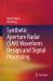 Synthetic Aperture Radar (SAR) Waveform Design and Signal Processing