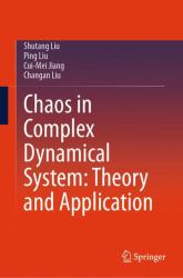 Chaos in Complex Dynamical System: Theory and Application