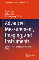 Advanced Measurement, Imaging, and Instruments : Selected Papers from ISMTII / ICOIM 2025
