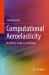 Computational Aeroelasticity : Modelling, Analysis and Design