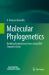 Molecular Phylogenetics : Building Evolutionary Trees Using DNA Sequence Data