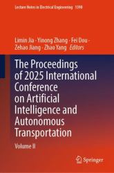 The Proceedings of 2025 International Conference on Artificial Intelligence and Autonomous Transportation : Volume II