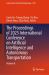 The Proceedings of 2025 International Conference on Artificial Intelligence and Autonomous Transportation : Volume II