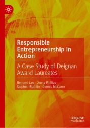 Responsible Entrepreneurship in Action : A Case Study of Deignan Award Laureates