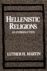 Hellenistic Religions : An Introduction