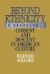 Beyond Ethnicity : Consent and Descent in American Culture