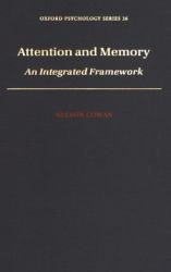 Attention and Memory : An Integrated Framework