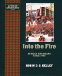 Into the Fire : African Americans Since 1970