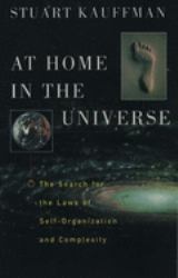 At Home in the Universe : The Search for the Laws of Self-Organization and Complexity