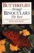 Butterflies Through Binoculars : The EastA Field Guide to the Butterflies of Eastern North America