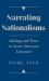 Narrating Nationalisms : Ideology and Form in Asian American Literature Narrating Nationalisms : Ideology and Form in Asian American Literature