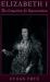 Elizabeth I : The Competition for Representation