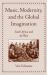 Music, Modernity, and the Global Imagination : South Africa and the West