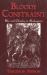 Bloody Constraint : War and Chivalry in Shakespeare