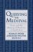 Querying the Medieval : Texts and the History of Practices in South Asia Querying the Medieval : Texts and the History of Practices in South Asia