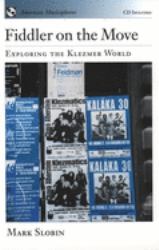 Fiddler on the Move : Exploring the Klezmer World