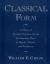 Classical Form : A Theory of Formal Functions for the Instrumental Music of Haydn, Mozart, and Beethoven