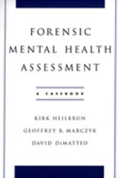 Forensic Mental Health Assessment : A Casebook