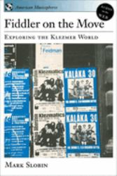 Fiddler on the Move : Exploring the Klezmer WorldBook and CD