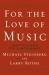 For the Love of Music : Invitations to Listening