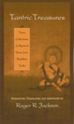 Tantric Treasures : Three Collections of Mystical Verse from Buddhist India