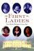 First Ladies : From Martha Washington to Laura Bush