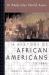 To Make Our World Anew : Volume I: a History of African Americans To 1880