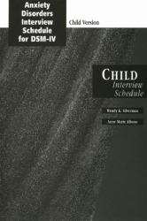 Anxiety Disorders Interview Schedule (ADIS-IV) Child Interview Schedule