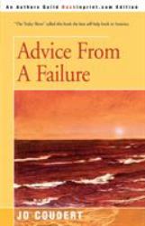 Advice from a Failure