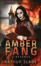 Amber Fang : Revenge