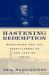 Hastening Redemption : Messianism and the Resettlement of the Land of Israel