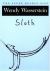 Sloth : The Seven Deadly Sins Sloth : The Seven Deadly Sins